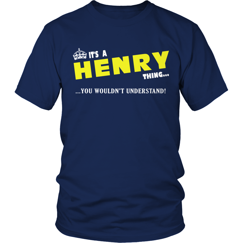 It's A Henry Thing, You Wouldn't Understand