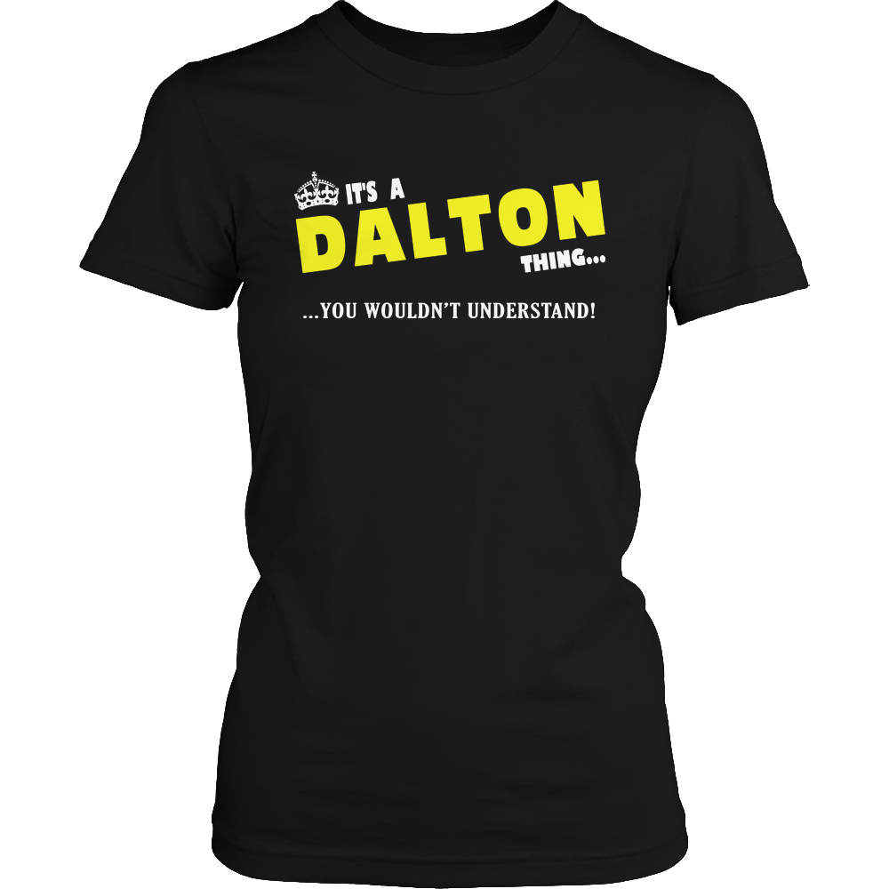 It's A Dalton Thing, You Wouldn't Understand