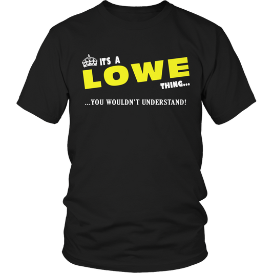 It's A Lowe Thing, You Wouldn't Understand