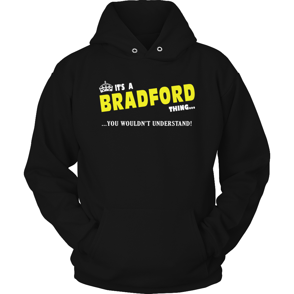 It's A Bradford Thing, You Wouldn't Understand
