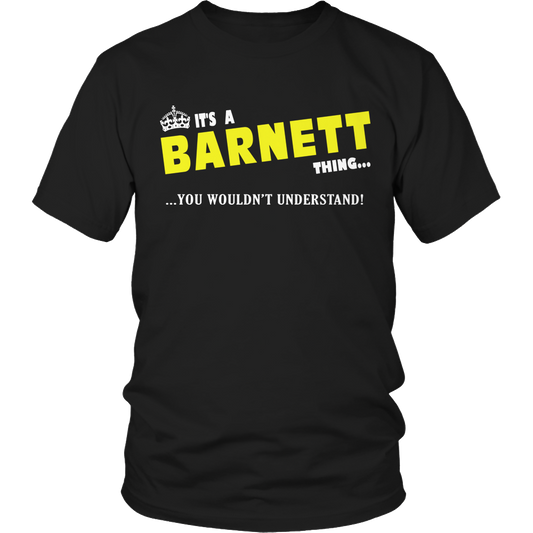 It's A Barnett Thing, You Wouldn't Understand