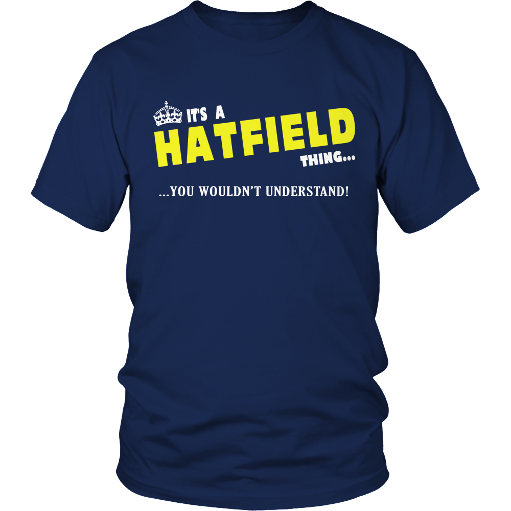 It's A Hatfield Thing, You Wouldn't Understand