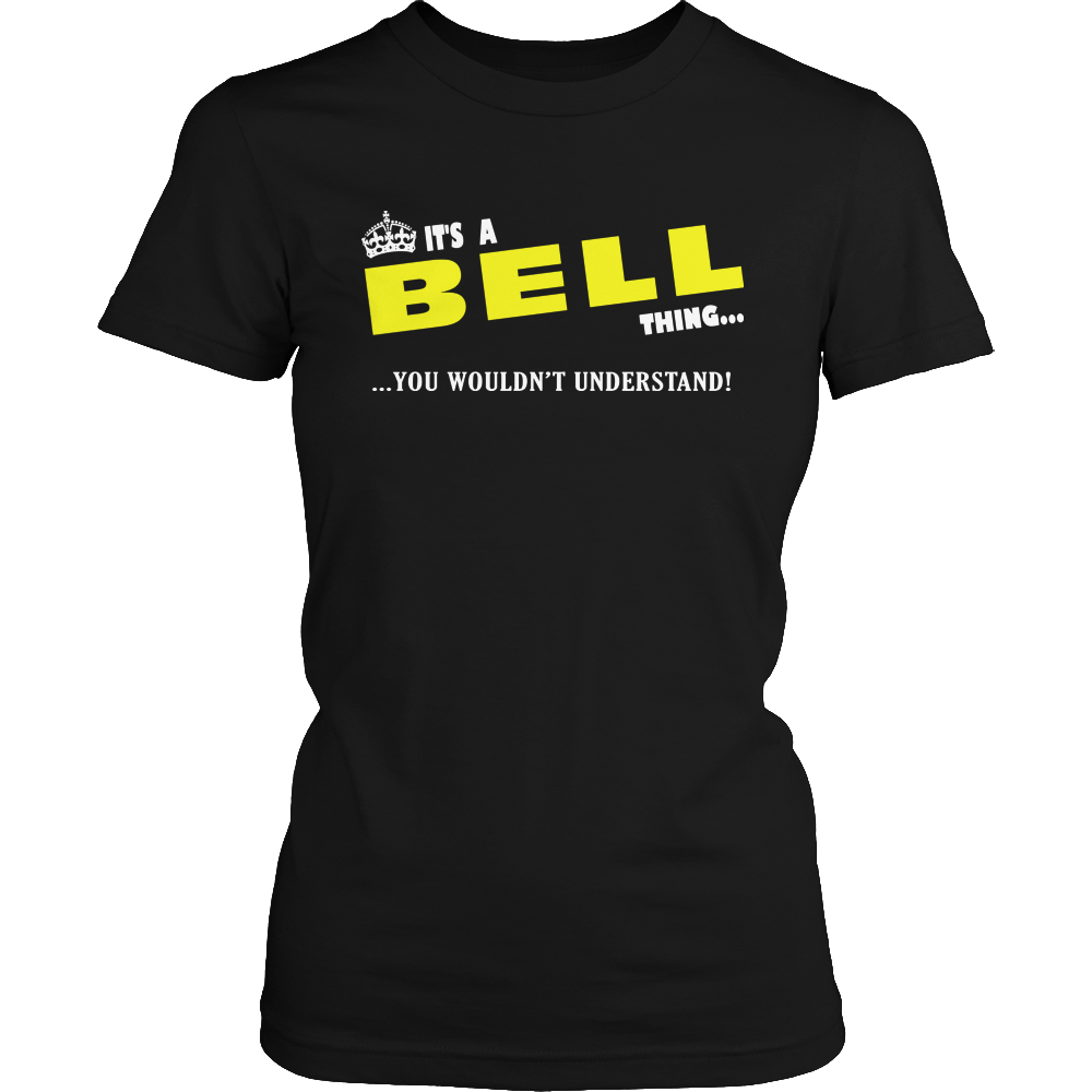 It's A Bell Thing, You Wouldn't Understand