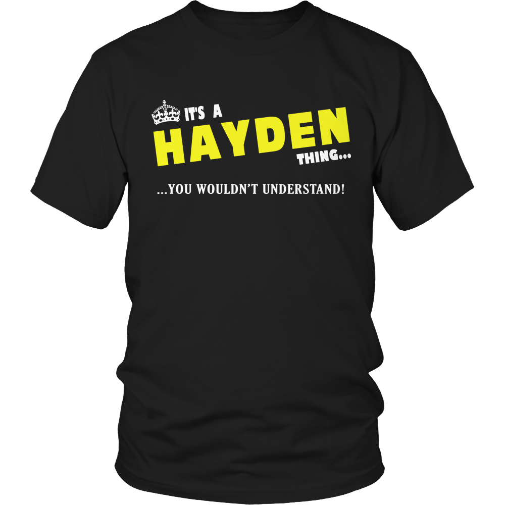 It's A Hayden Thing, You Wouldn't Understand