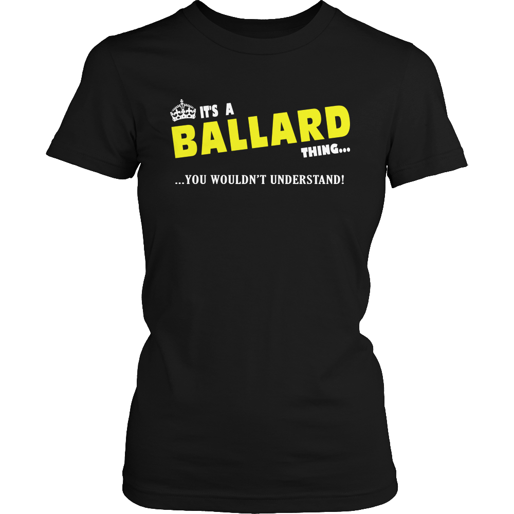 It's A Ballard Thing, You Wouldn't Understand