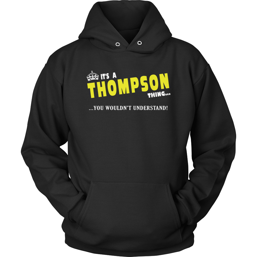 It's A Thompson Thing, You Wouldn't Understand