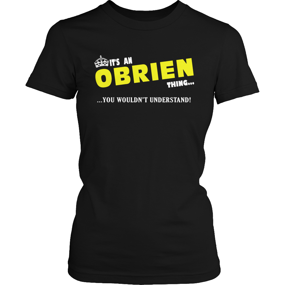It's An Obrien Thing, You Wouldn't Understand