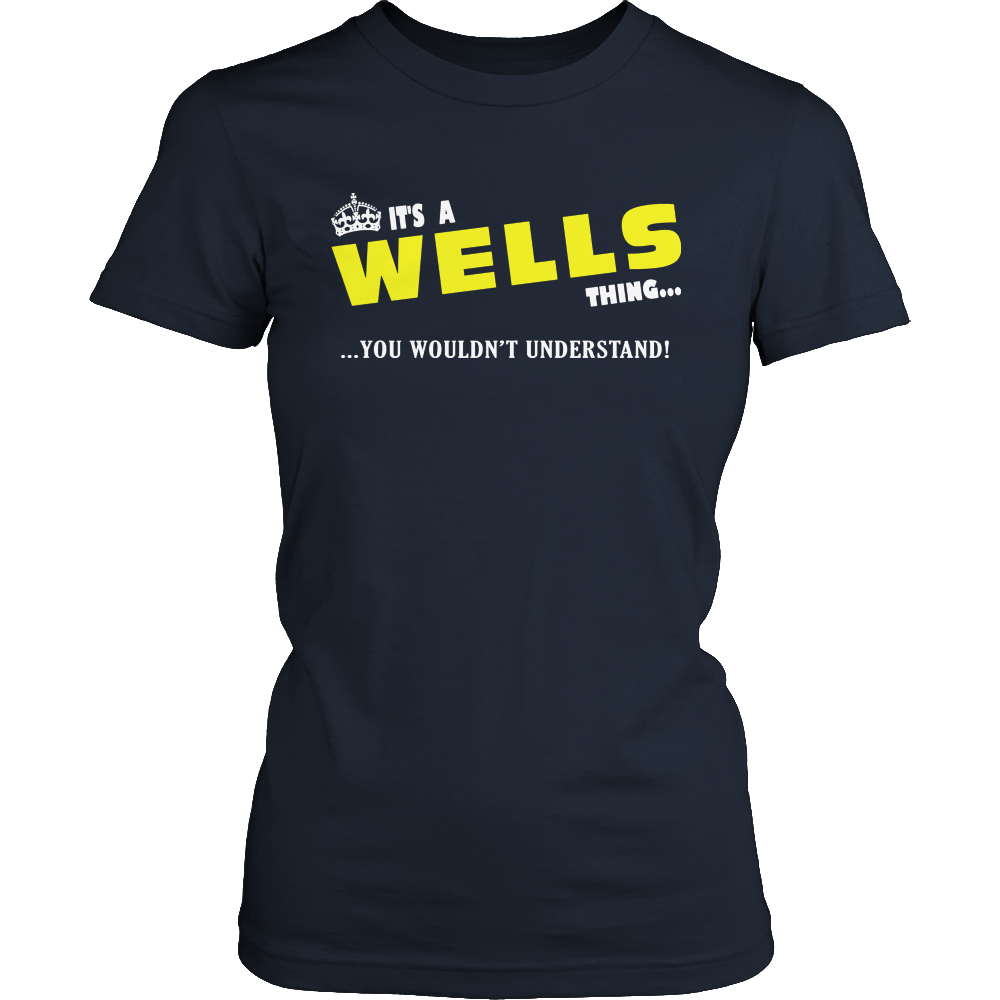 It's A Wells Thing, You Wouldn't Understand
