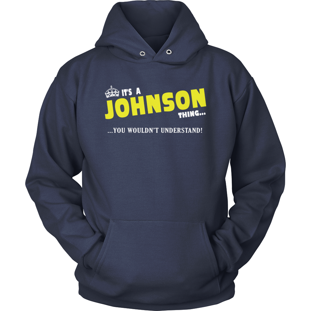It's A Johnson Thing, You Wouldn't Understand