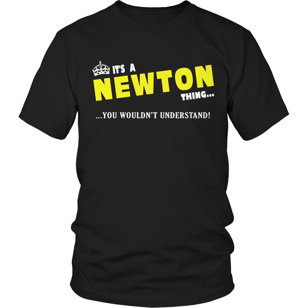 It's A Newton Thing, You Wouldn't Understand