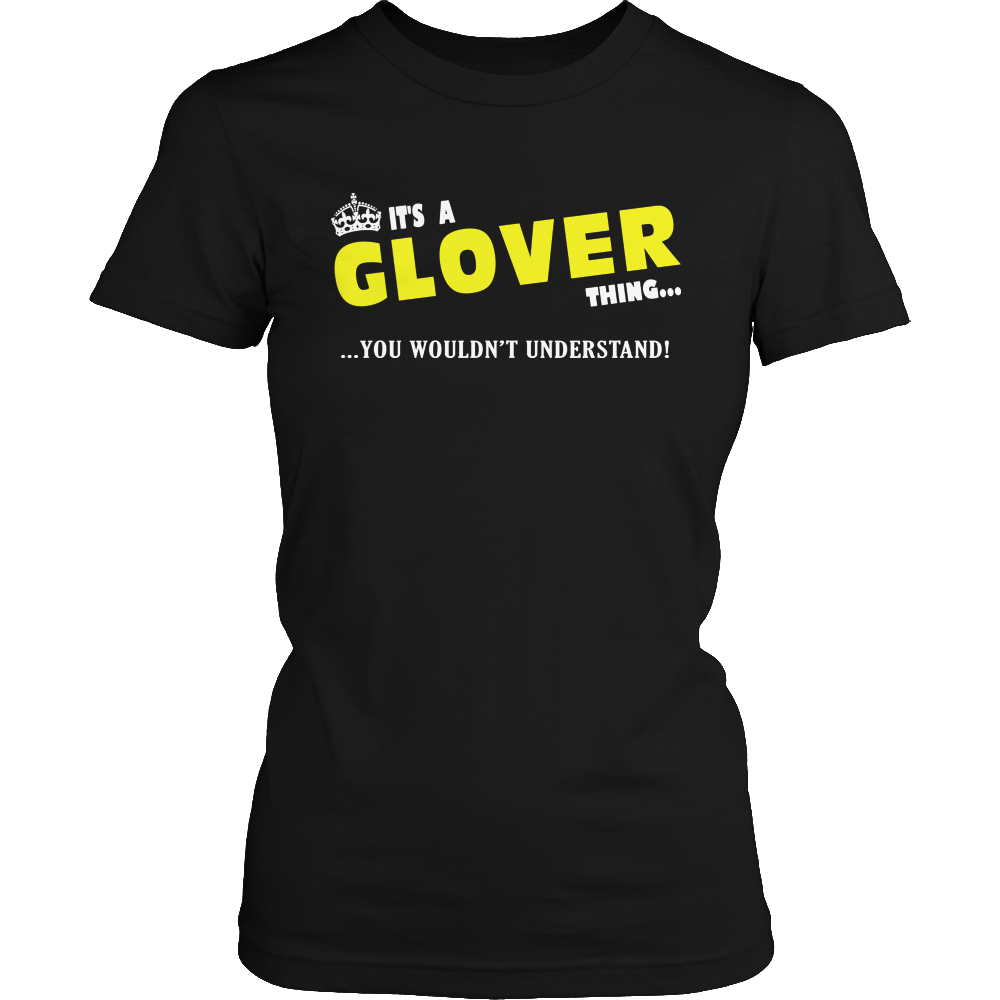 It's A Glover Thing, You Wouldn't Understand