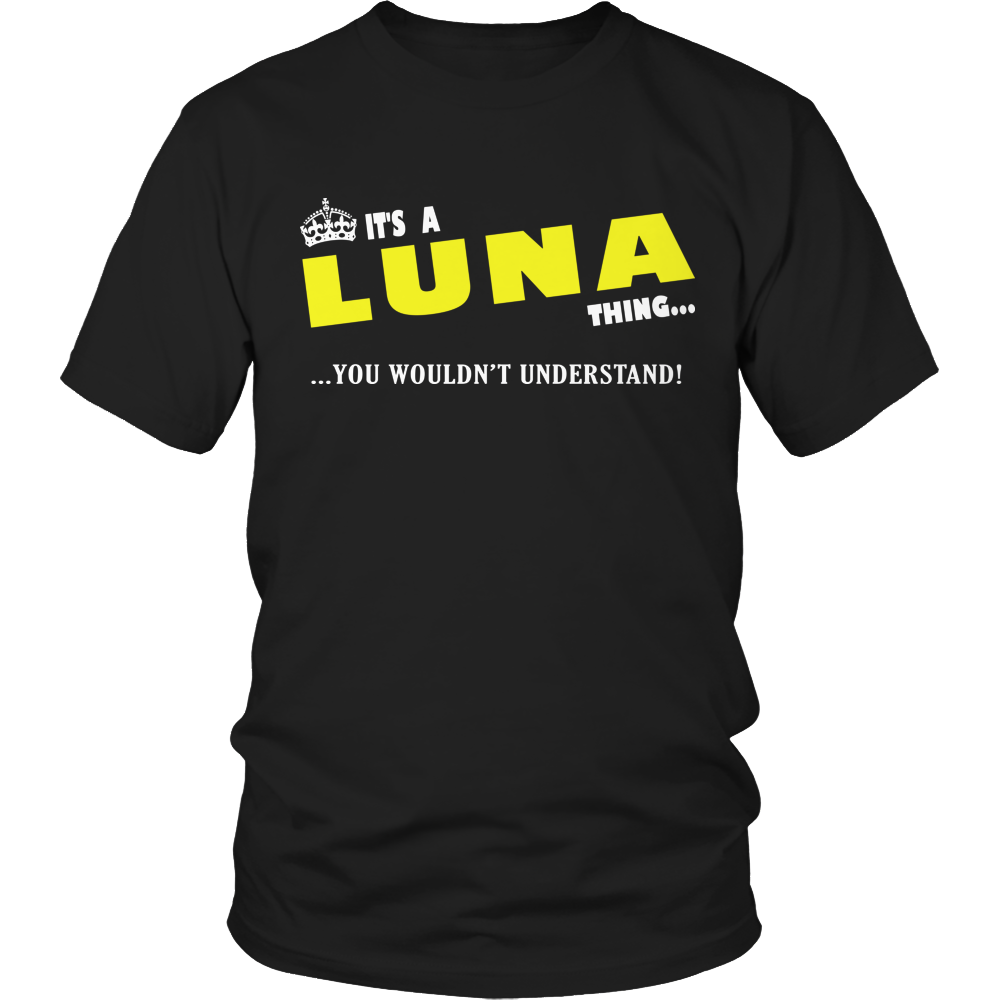 It's A Luna Thing, You Wouldn't Understand