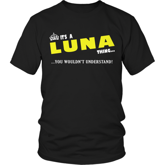 It's A Luna Thing, You Wouldn't Understand