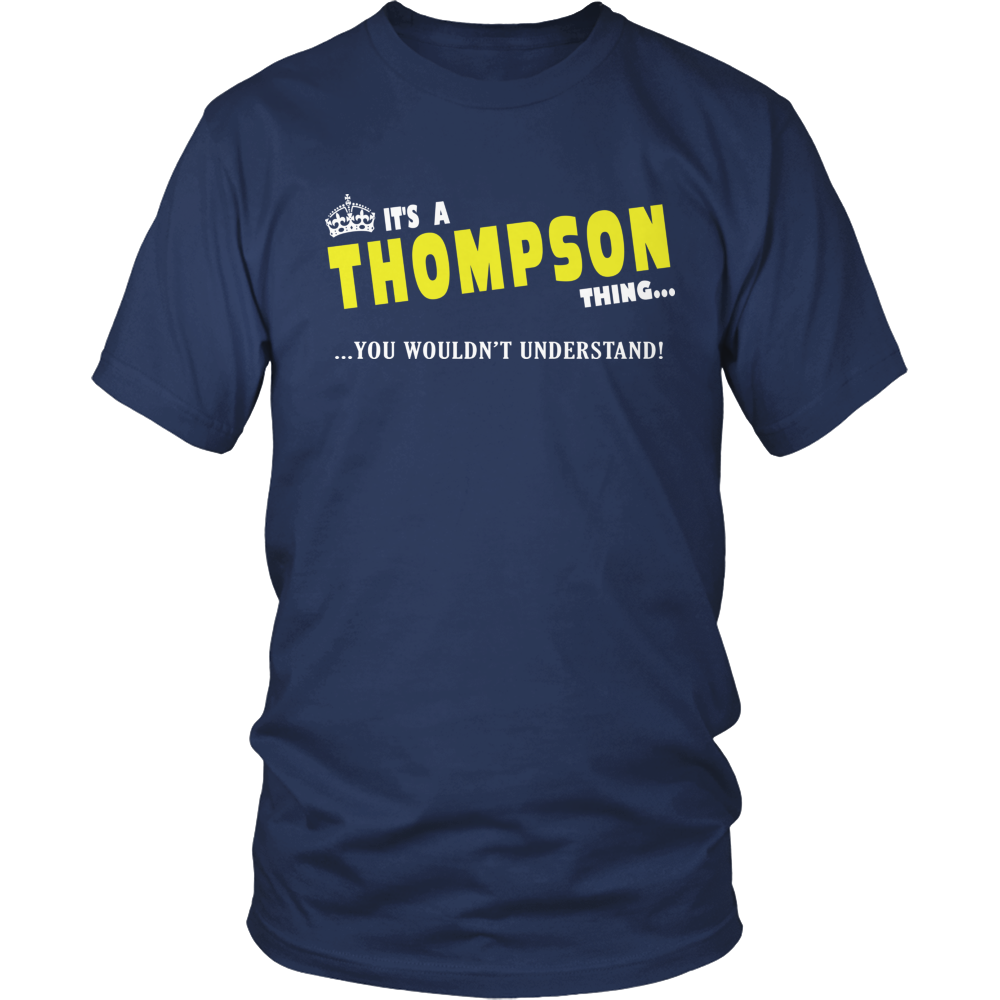 It's A Thompson Thing, You Wouldn't Understand