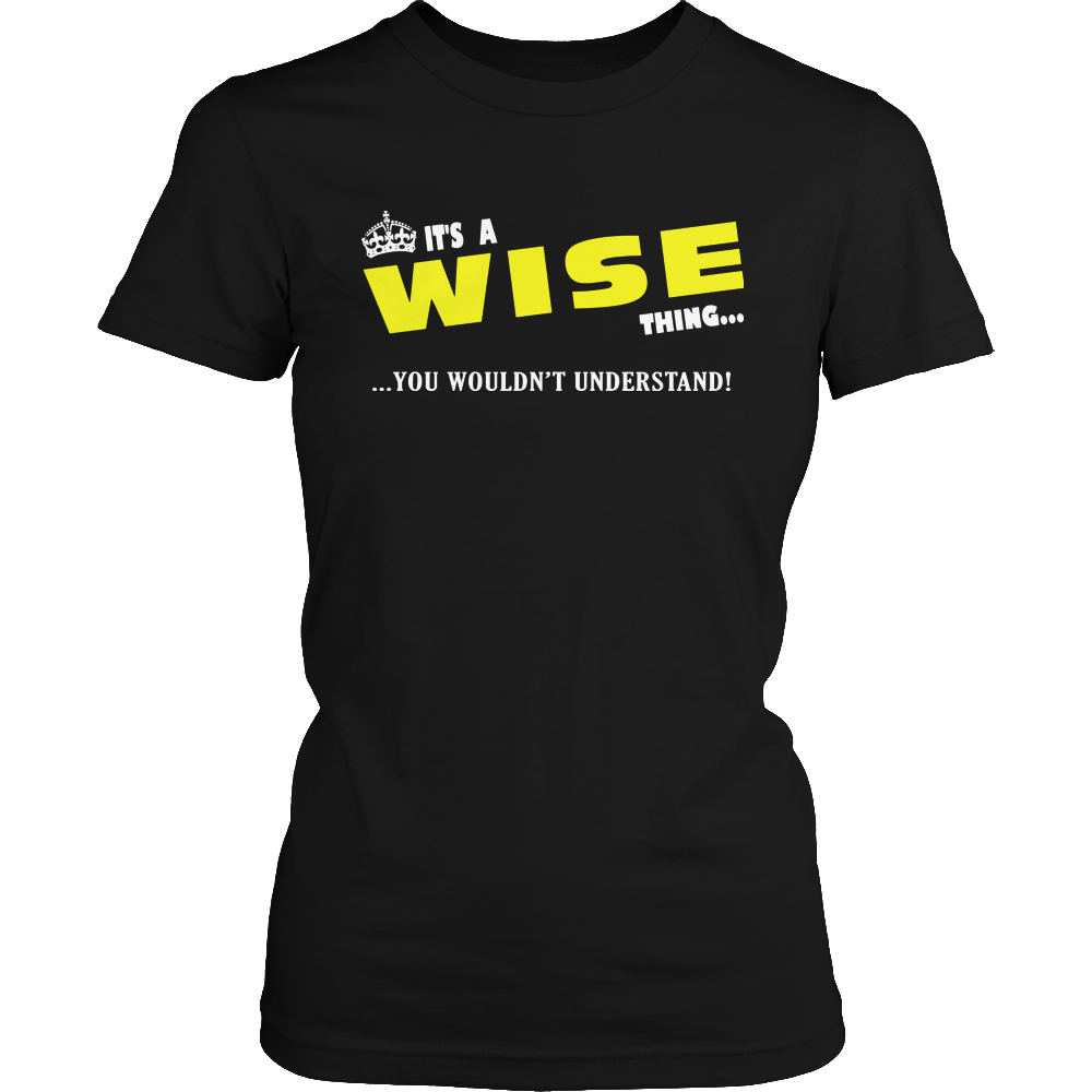 It's A Wise Thing, You Wouldn't Understand