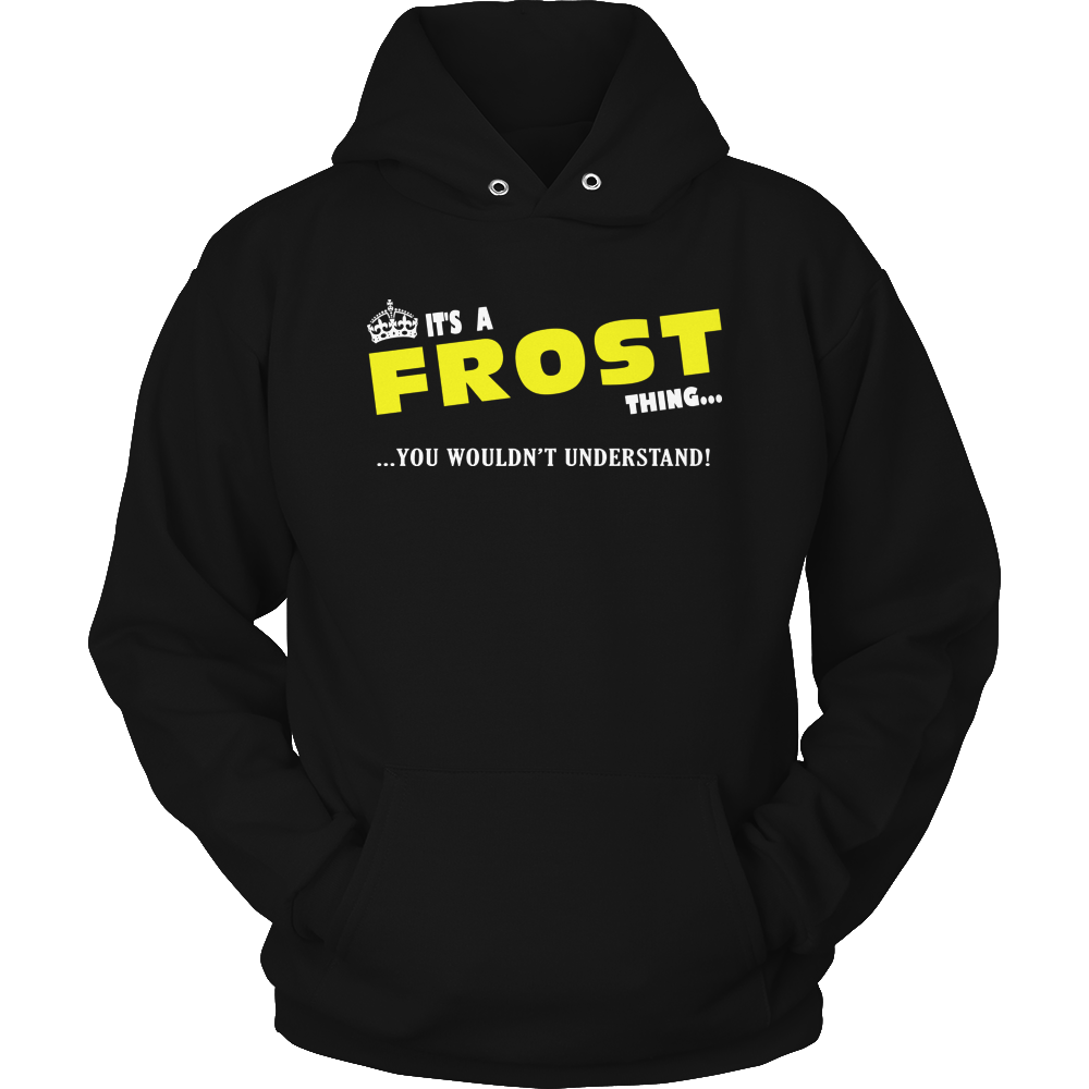 It's A Frost Thing, You Wouldn't Understand