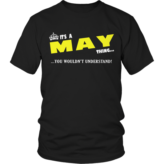 It's A May Thing, You Wouldn't Understand