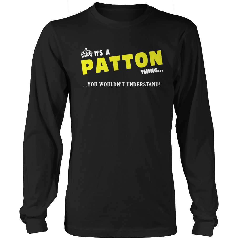 It's A Patton Thing, You Wouldn't Understand