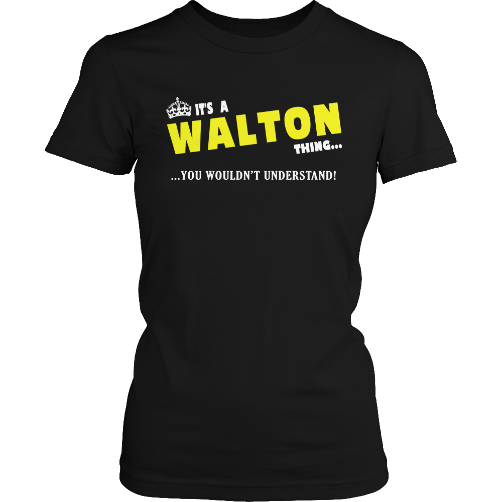 It's A Walton Thing, You Wouldn't Understand