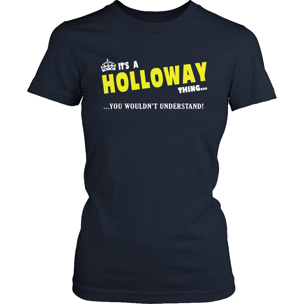 It's A Holloway Thing, You Wouldn't Understand