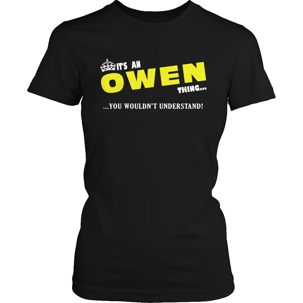 It's An Owen Thing, You Wouldn't Understand