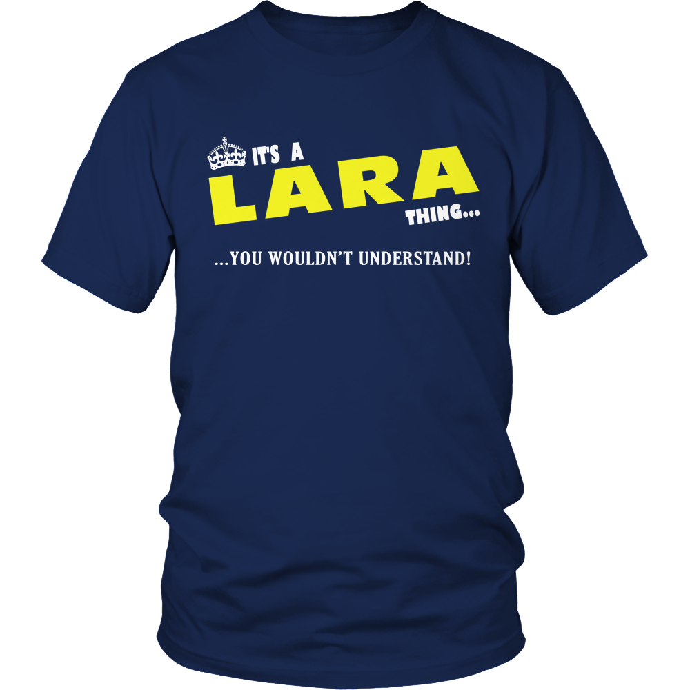 It's A Lara Thing, You Wouldn't Understand
