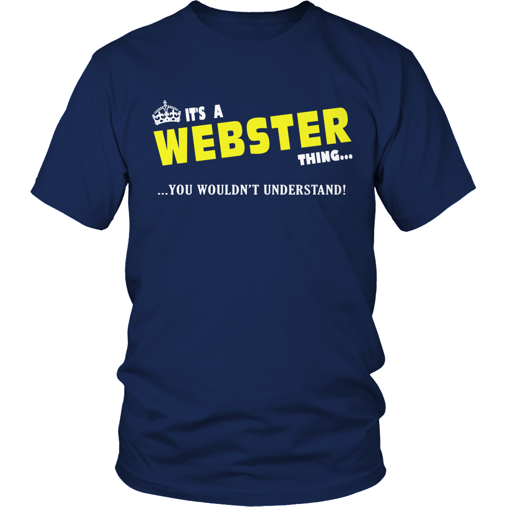 It's A Webster Thing, You Wouldn't Understand