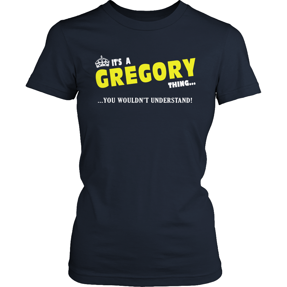 It's A Gregory Thing, You Wouldn't Understand