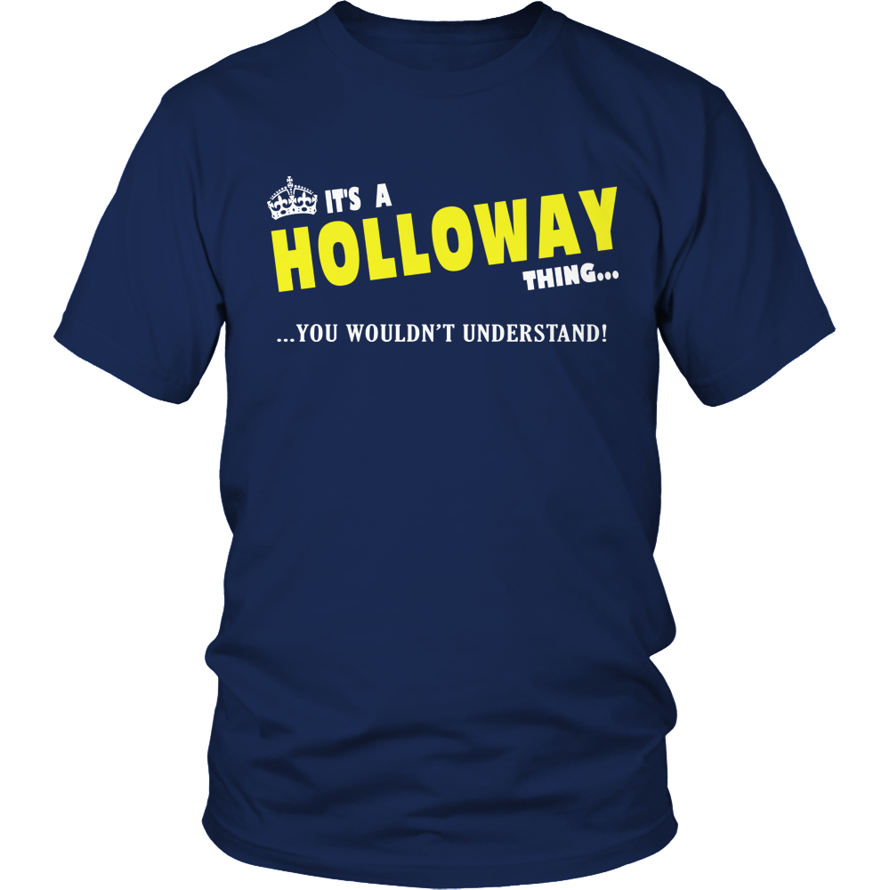 It's A Holloway Thing, You Wouldn't Understand