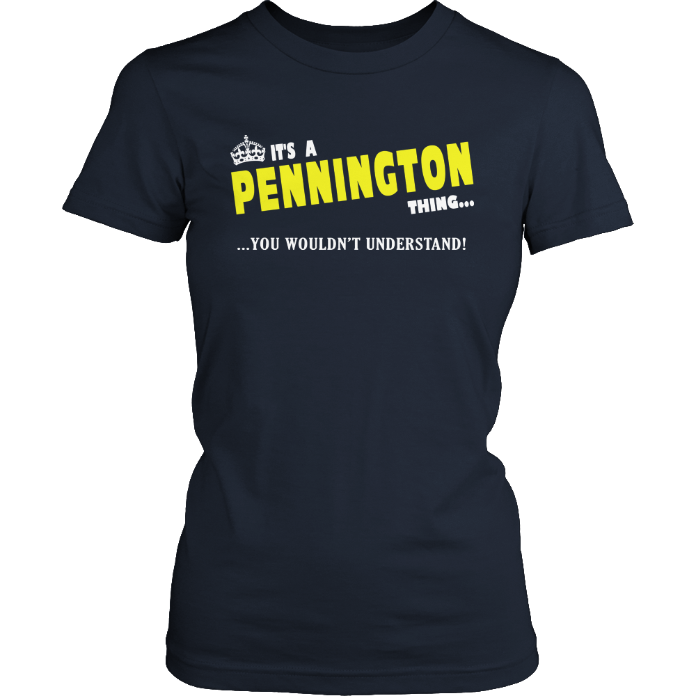 It's A Pennington Thing, You Wouldn't Understand