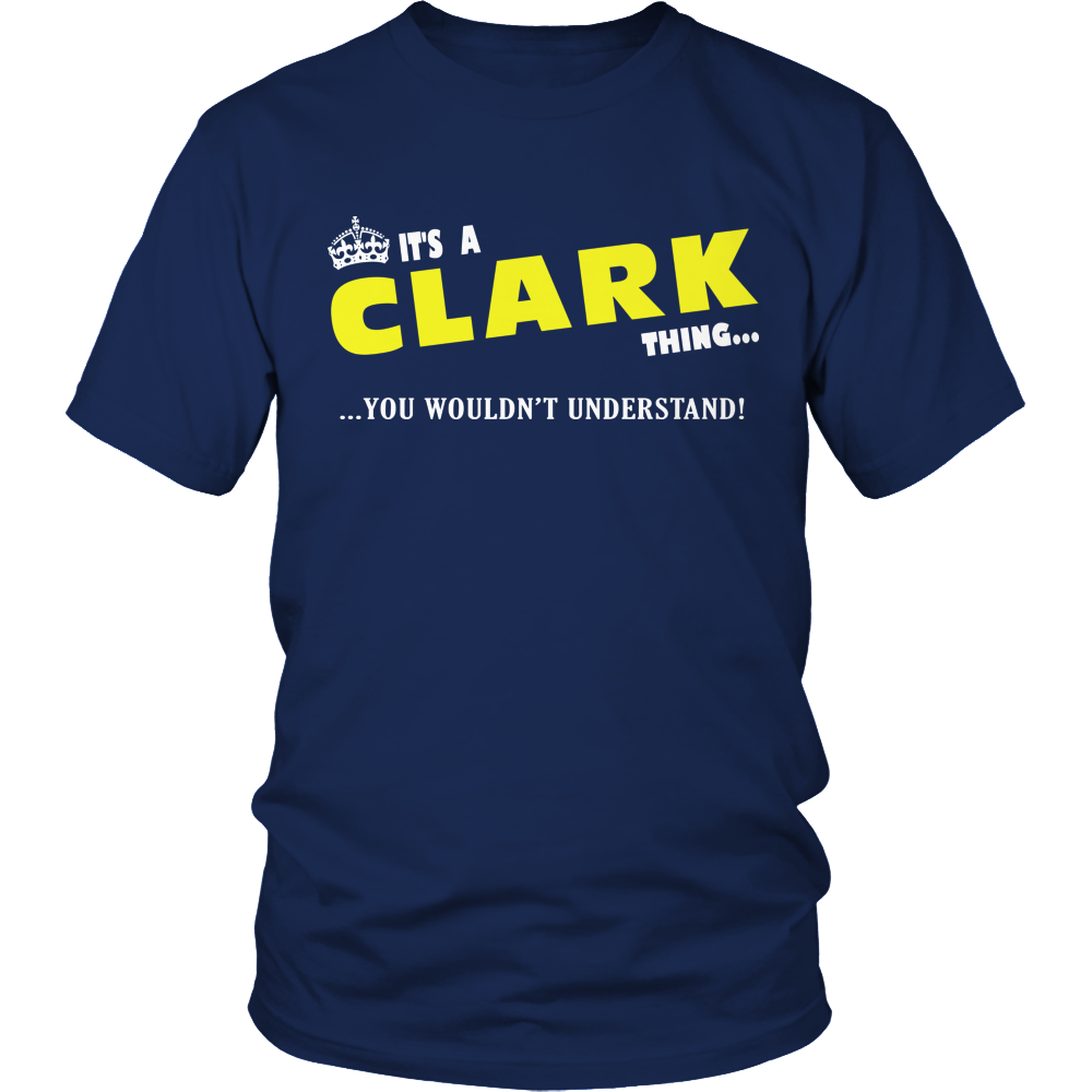 It's A Clark Thing, You Wouldn't Understand