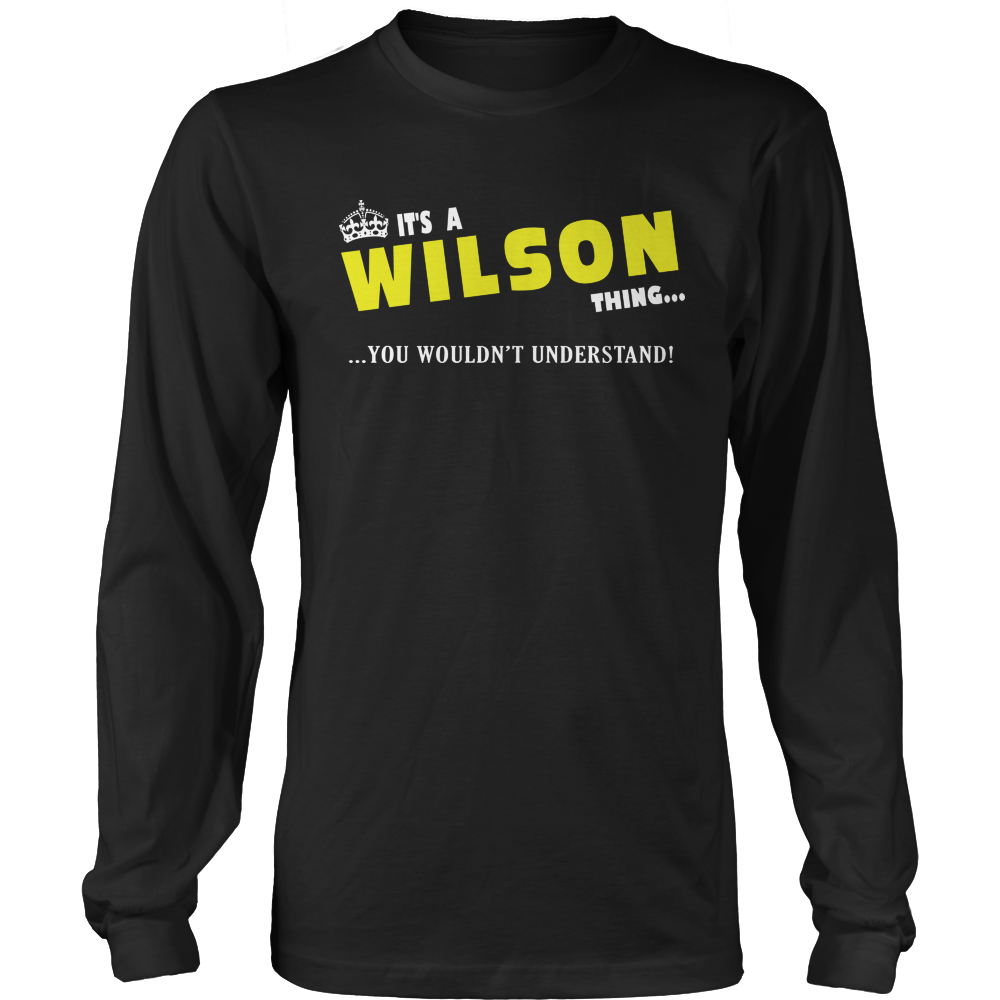 It's A Wilson Thing, You Wouldn't Understand