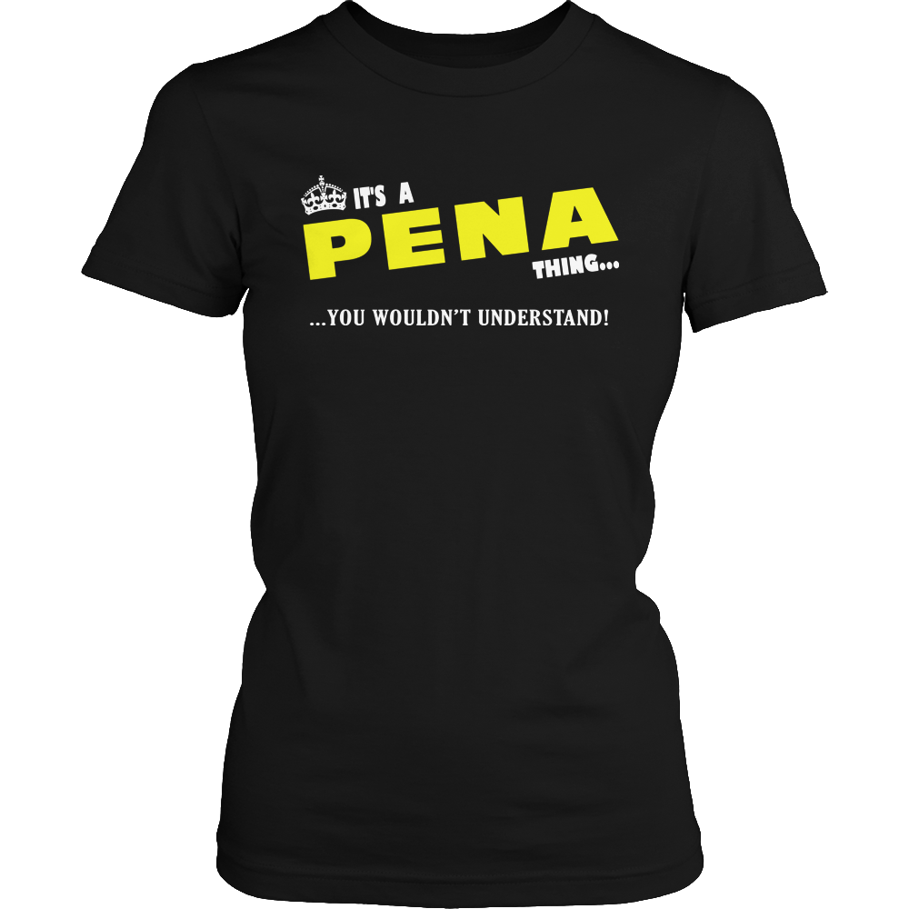 It's A Pena Thing, You Wouldn't Understand