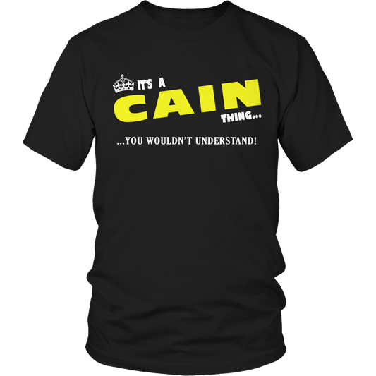 It's A Cain Thing, You Wouldn't Understand
