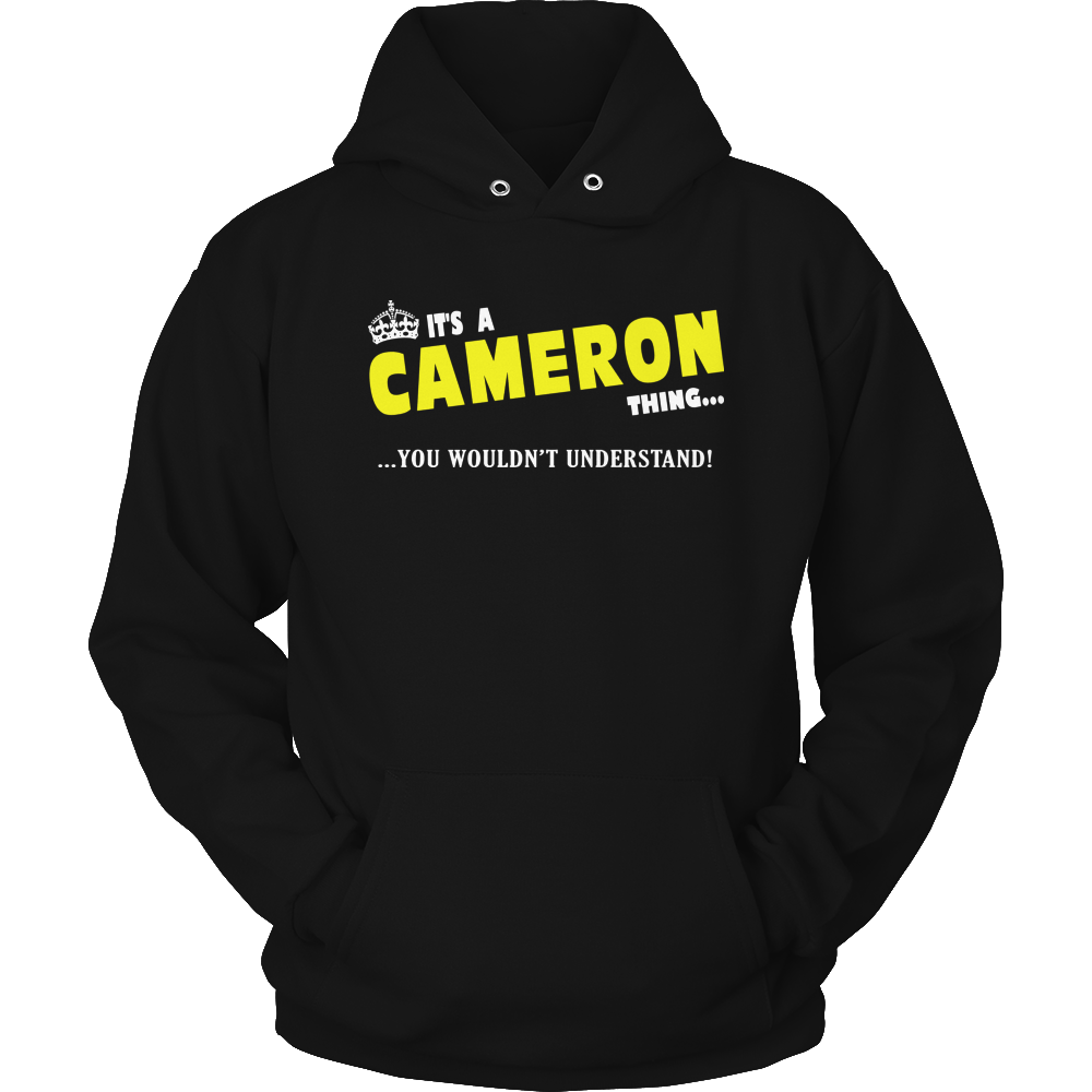 It's A Cameron Thing, You Wouldn't Understand