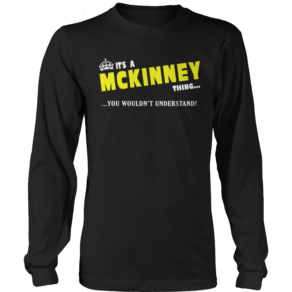 It's A McKinney Thing, You Wouldn't Understand
