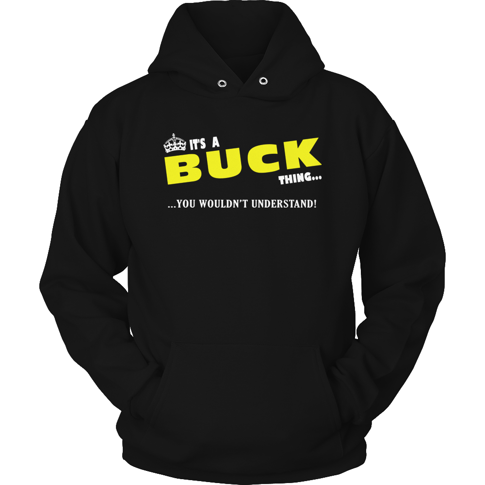 It's A Buck Thing, You Wouldn't Understand