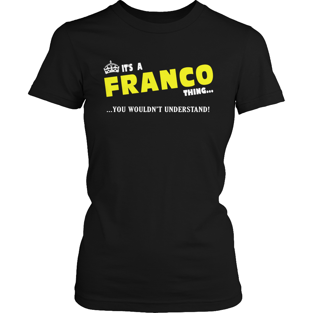 It's A Franco Thing, You Wouldn't Understand