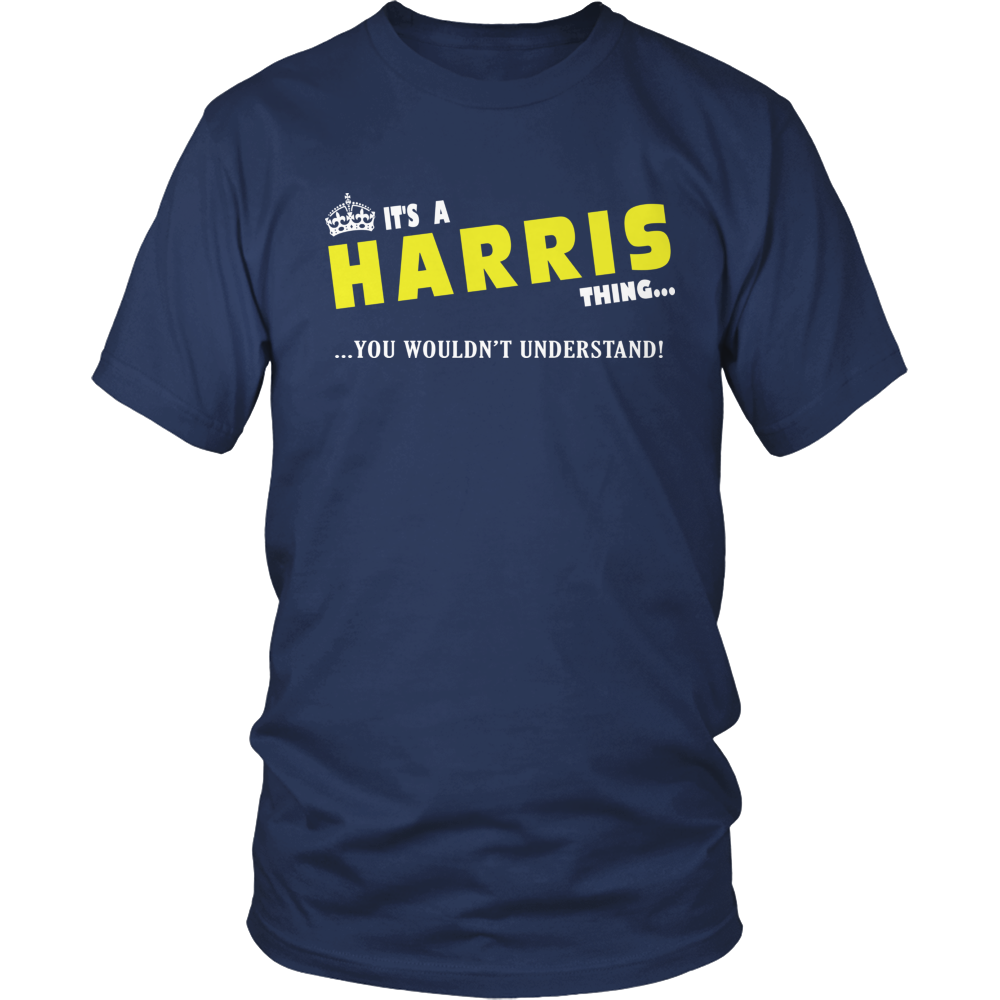 It's A Harris Thing, You Wouldn't Understand