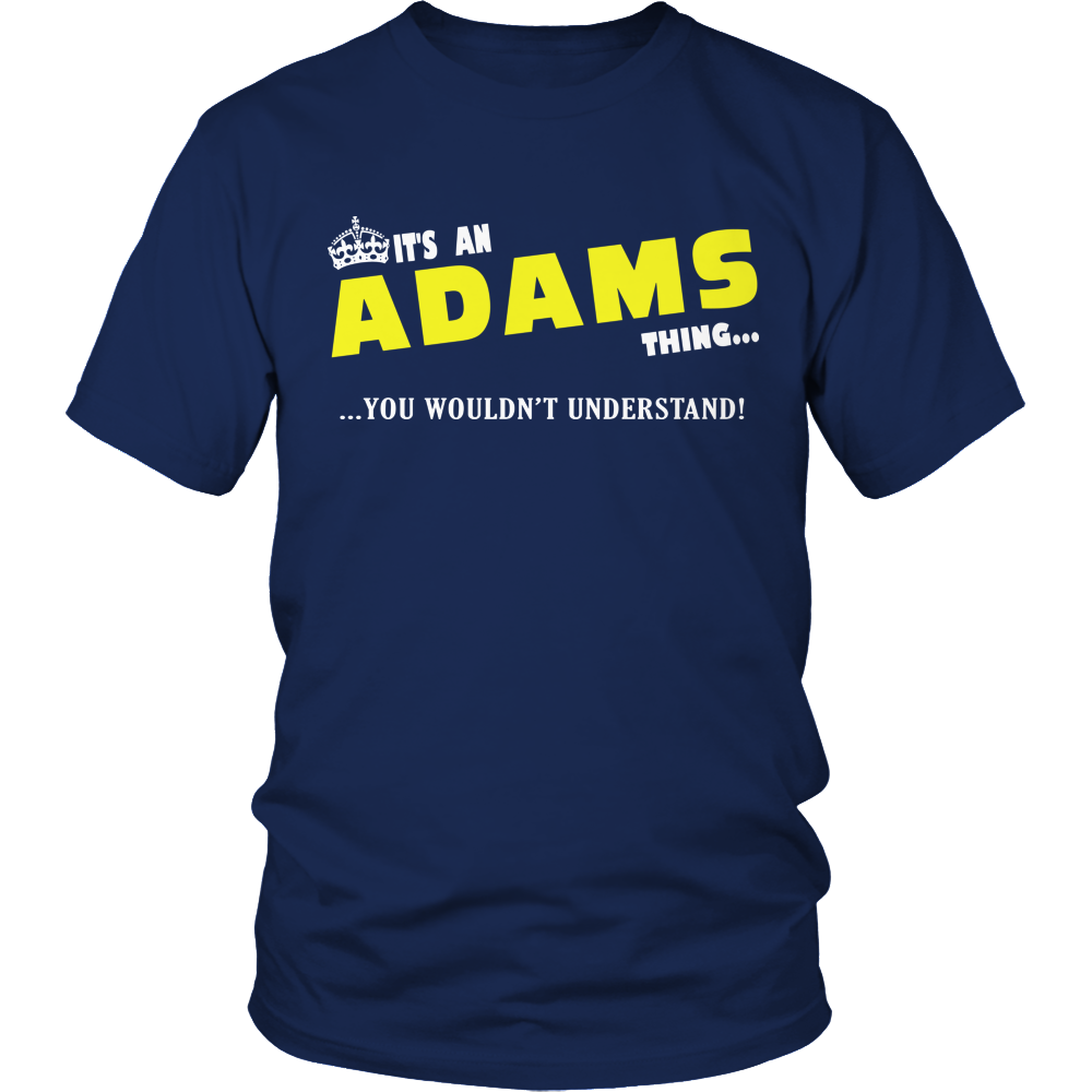 It's An Adams Thing, You Wouldn't Understand