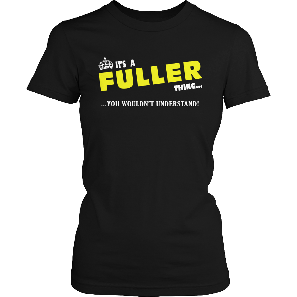 It's A Fuller Thing, You Wouldn't Understand