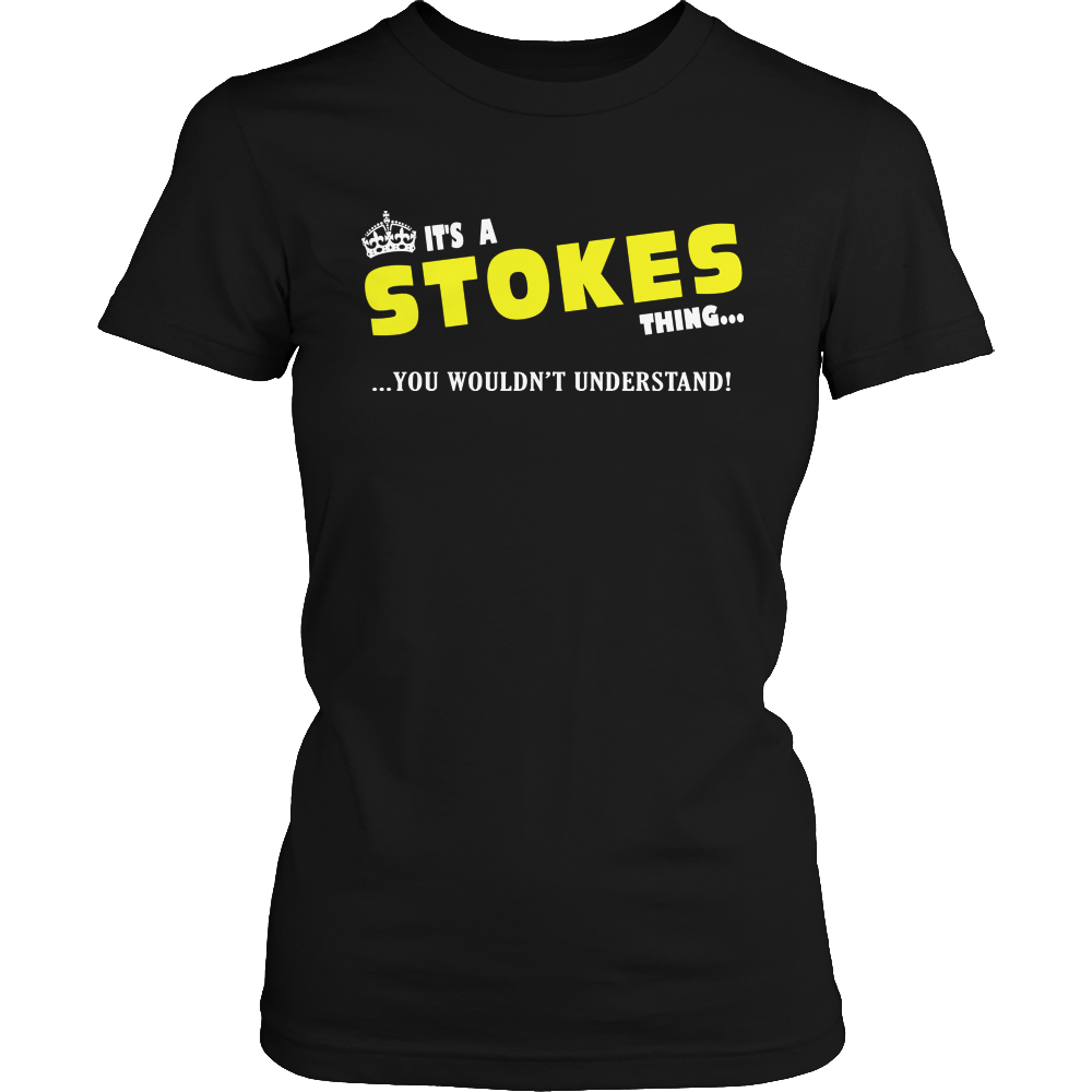 It's A Stokes Thing, You Wouldn't Understand