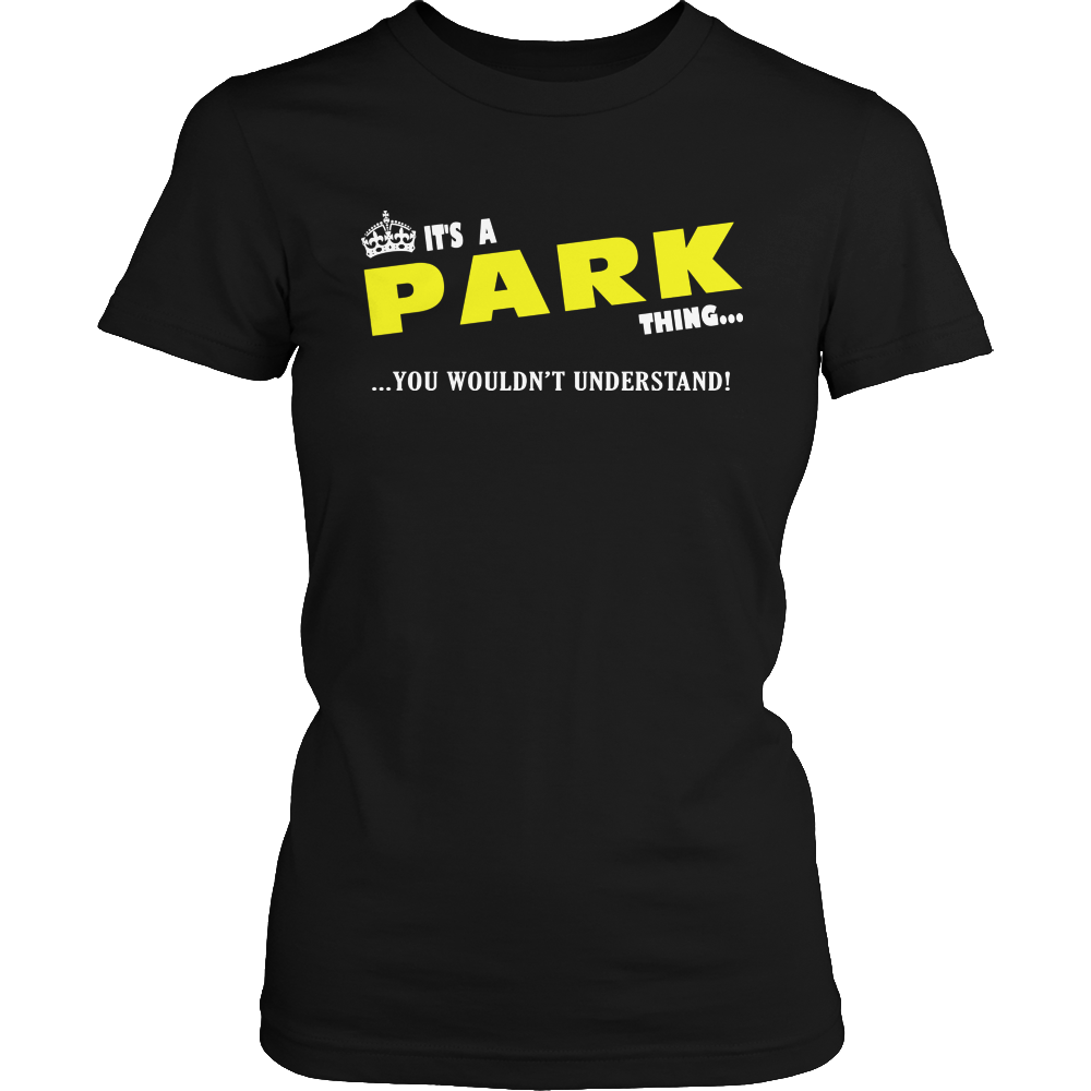 It's A Park Thing, You Wouldn't Understand