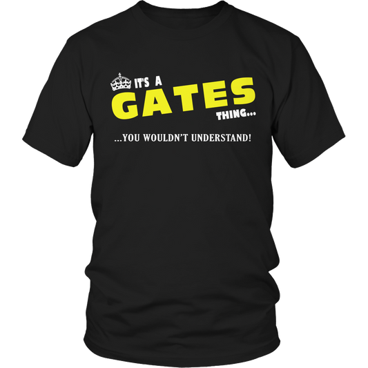 It's A Gates Thing, You Wouldn't Understand