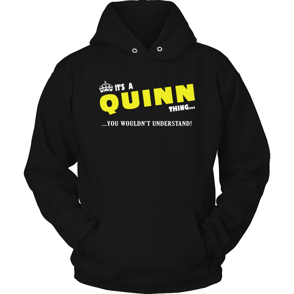 It's A Quinn Thing, You Wouldn't Understand