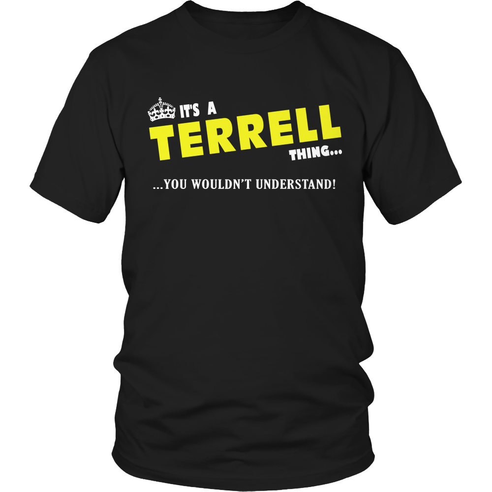 It's A Terrell Thing, You Wouldn't Understand