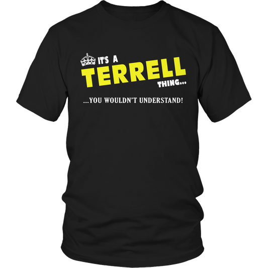 It's A Terrell Thing, You Wouldn't Understand