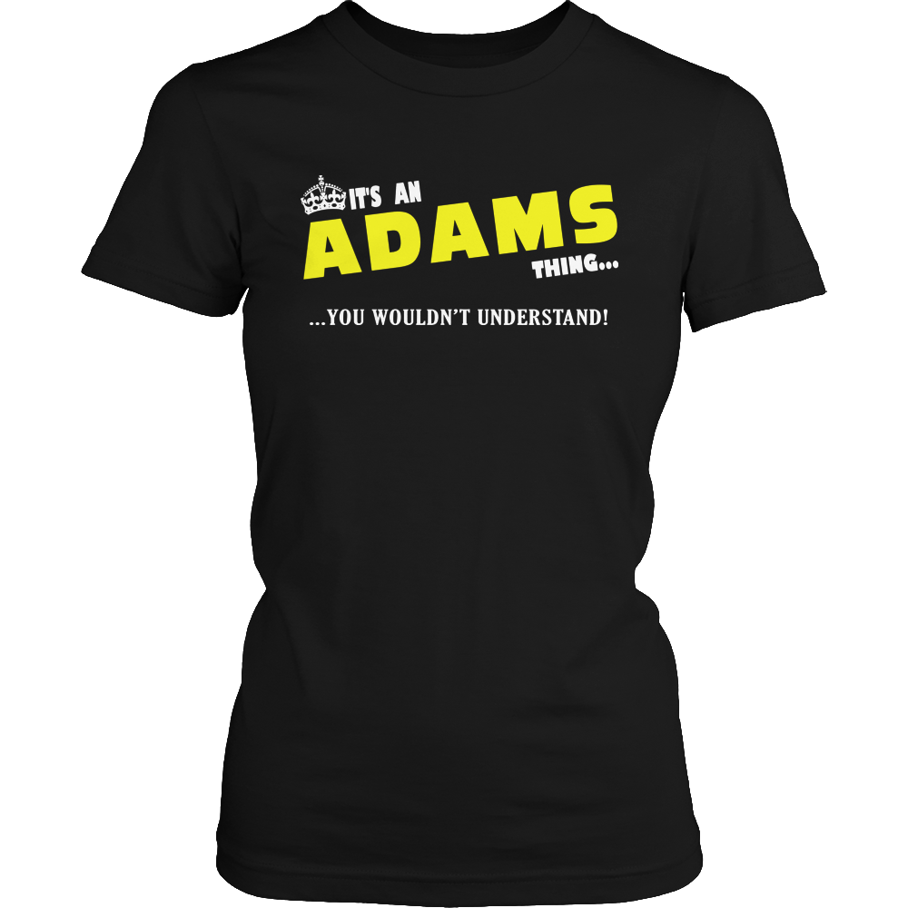 It's An Adams Thing, You Wouldn't Understand