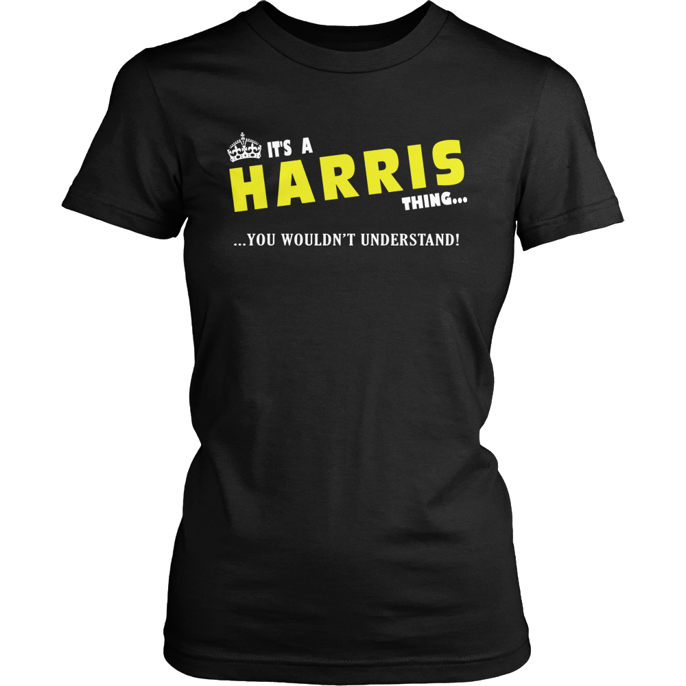 It's A Harris Thing, You Wouldn't Understand