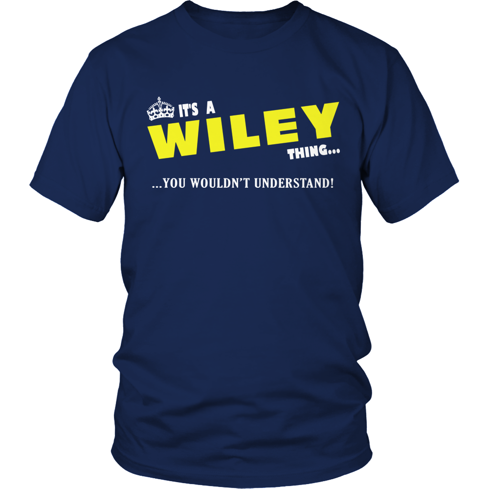 It's A Wiley Thing, You Wouldn't Understand